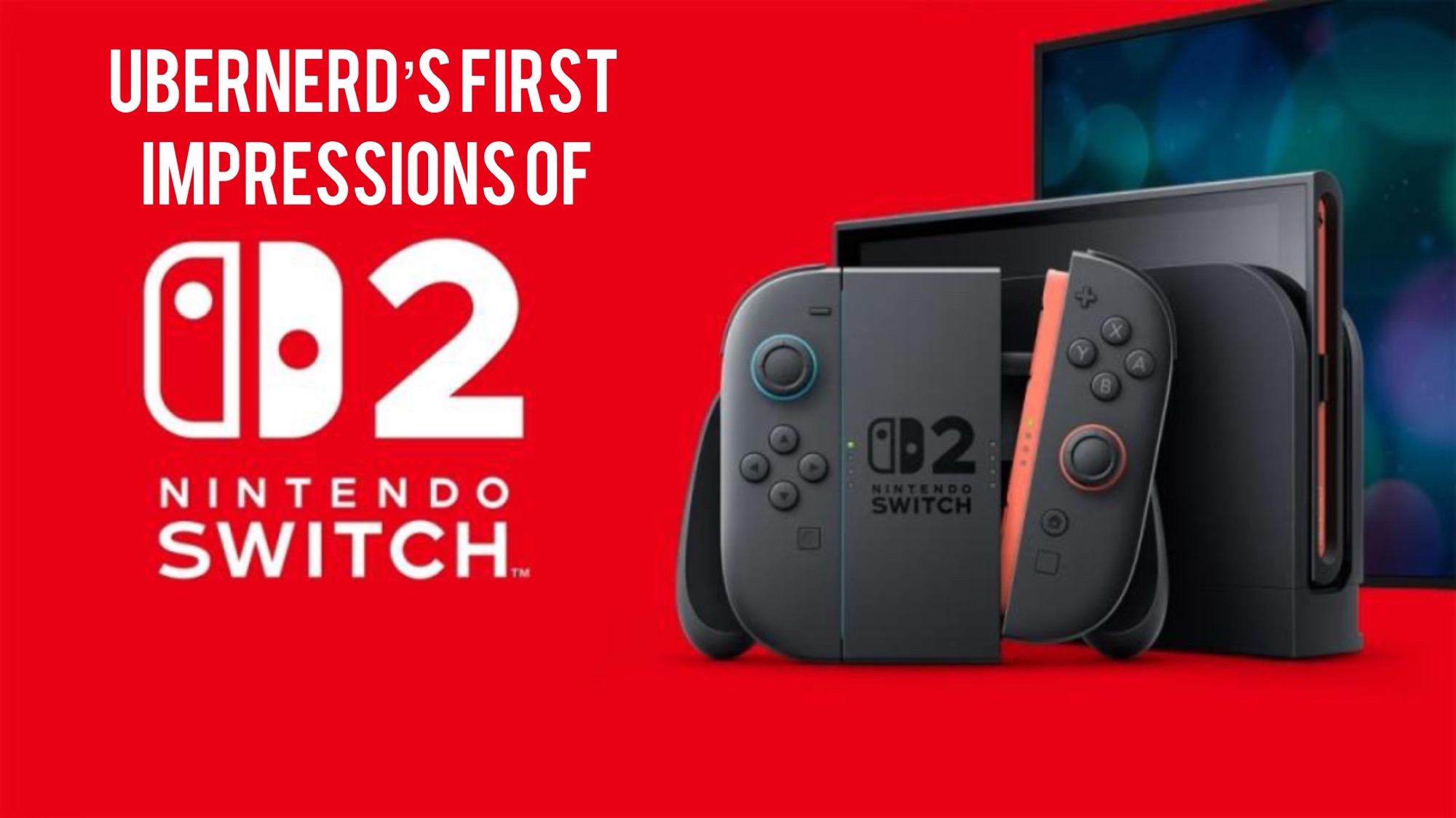 ニンテンドーSwitch Nintendo Switch 2 – Ubernerd's First Impressions – The Arcade